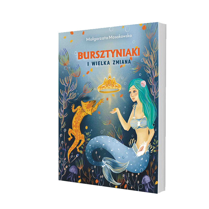 Małgorzata Mosakowska „Bursztyniaki”
